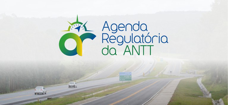 Estão abertas as contribuições para revisão da Agenda Regulatória 2025/2026 da ANTT — Agência Nacional de Transportes Terrestres