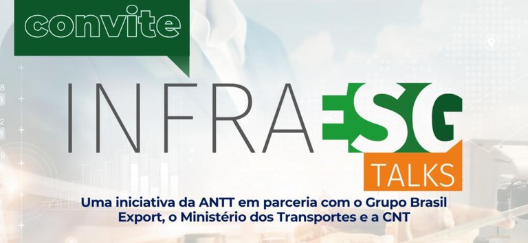ANTT promove InfraESG Talks 2025, nesta sexta (10/10), na B3 — Agência Nacional de Transportes Terrestres
