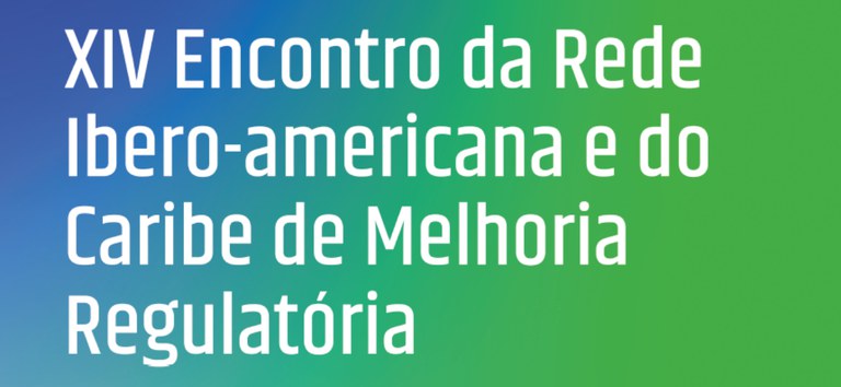 Encontro internacional sobre melhoria regulatória acontece no Brasil, na sede da ANTT — Agência Nacional de Transportes Terrestres
