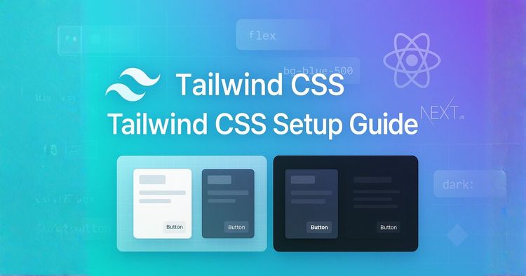Tailwind CSS em React e Next.js: um guia de configuração completo